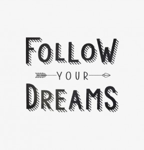 follow-your-dreams-ocj-prints